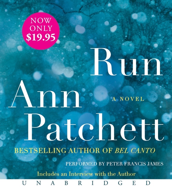 Run Low Price Cd by Ann Patchett, Audio Book (CD) | Indigo Chapters