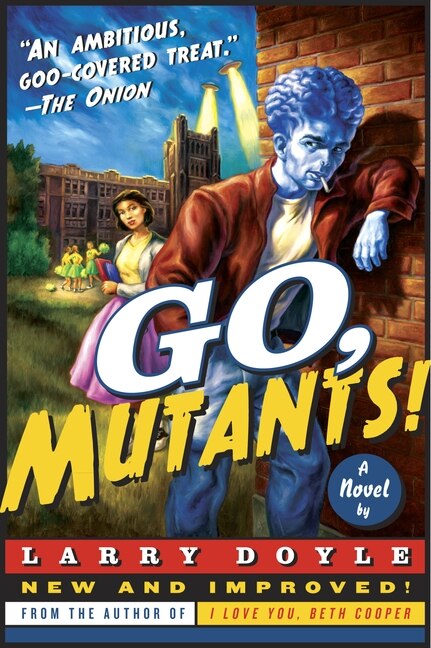 Go Mutants by Larry Doyle, Paperback | Indigo Chapters