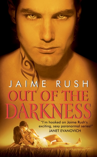 Out of the Darkness by Jaime Rush, Mass Market Paperback | Indigo Chapters