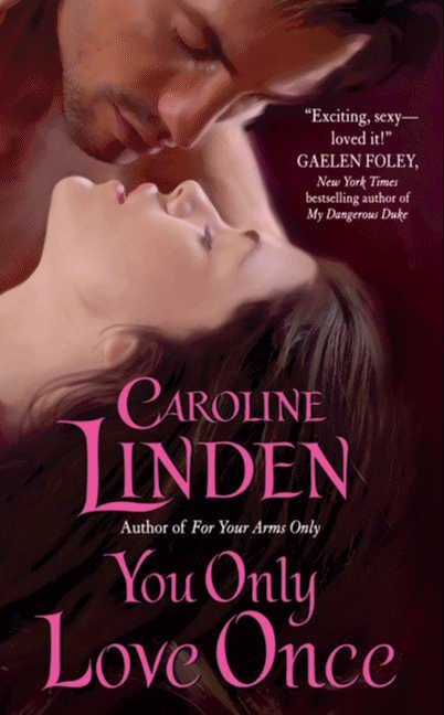 You Only Love Once by Caroline Linden, Mass Market Paperback | Indigo Chapters