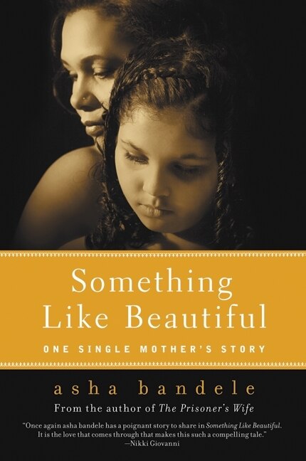 Something Like Beautiful by asha bandele, Paperback | Indigo Chapters
