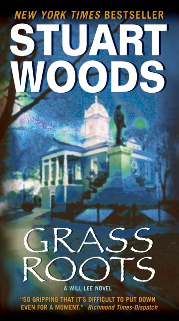 Grass Roots by Stuart Woods, Mass Market Paperback | Indigo Chapters