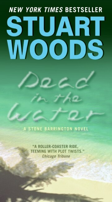 Dead In The Water by Stuart Woods, Mass Market Paperback | Indigo Chapters