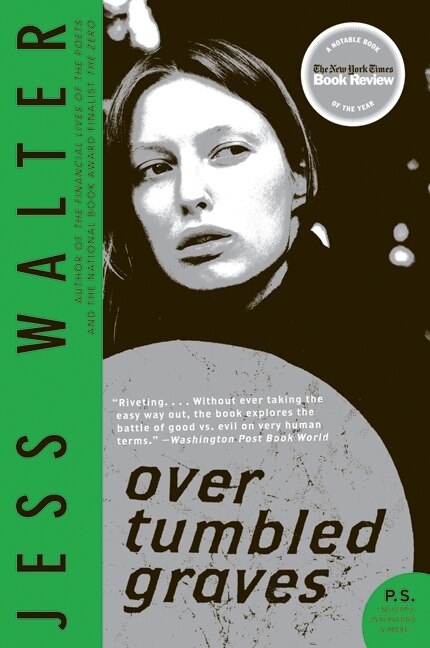 Over Tumbled Graves by Jess Walter, Paperback | Indigo Chapters