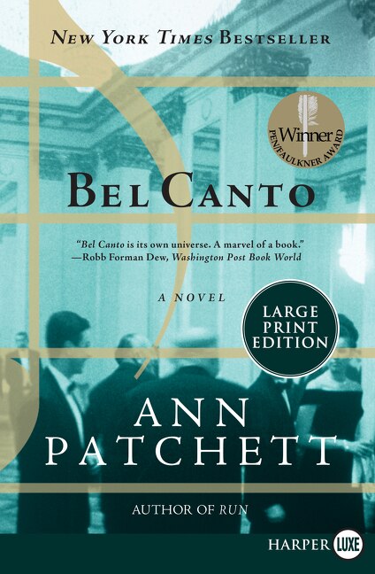 Bel Canto by Ann Patchett, Paperback | Indigo Chapters