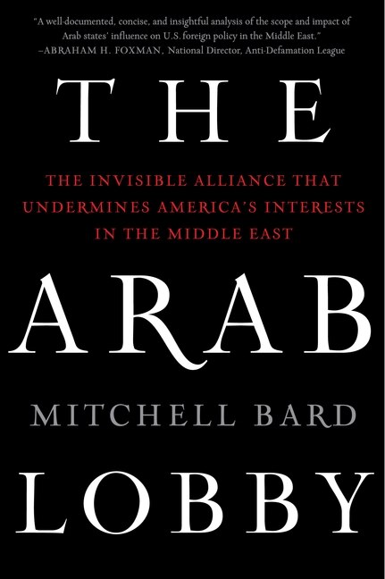 The Arab Lobby by Mitchell Bard, Paperback | Indigo Chapters