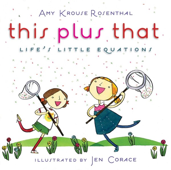 This Plus That by Amy Krouse Rosenthal, Hardcover | Indigo Chapters