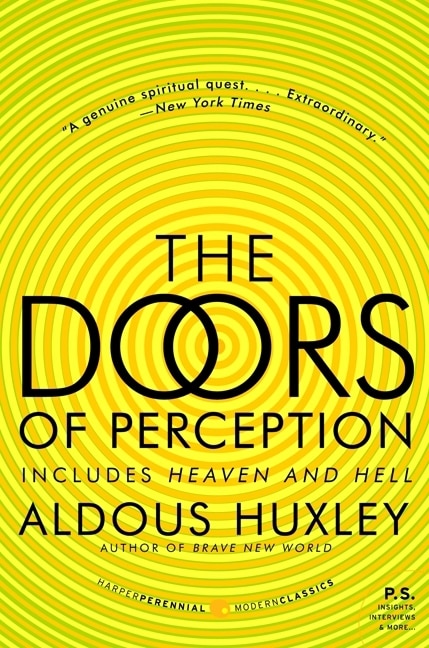 The Doors of Perception and Heaven and Hell by Aldous Huxley, Paperback | Indigo Chapters