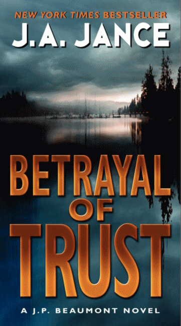 Betrayal of Trust by J. A Jance, Mass Market Paperback | Indigo Chapters