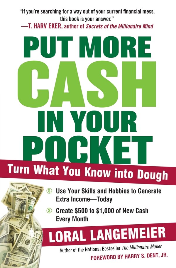 Put More Cash In Your Pocket by Loral Langemeier, Paperback | Indigo Chapters