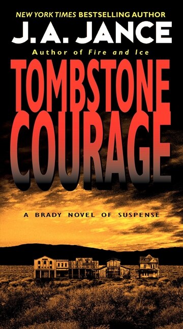 Tombstone Courage by J. A Jance, Mass Market Paperback | Indigo Chapters