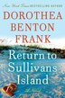 Return To Sullivans Island by Dorothea Benton Frank, Paperback | Indigo Chapters