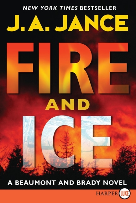 Fire And Ice by J. A Jance, Paperback | Indigo Chapters