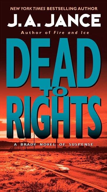 Dead to Rights by J. A Jance, Mass Market Paperback | Indigo Chapters