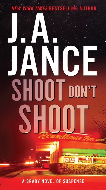 Shoot Don't Shoot by J. A Jance, Mass Market Paperback | Indigo Chapters