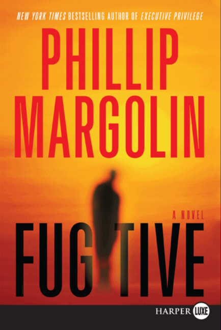 Fugitive by Phillip Margolin, Paperback | Indigo Chapters