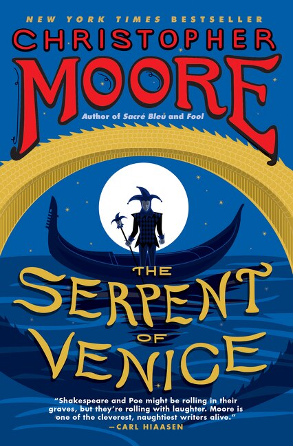 The Serpent of Venice by Christopher Moore, Paperback | Indigo Chapters