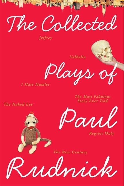 The Collected Plays of Paul Rudnick, Paperback | Indigo Chapters