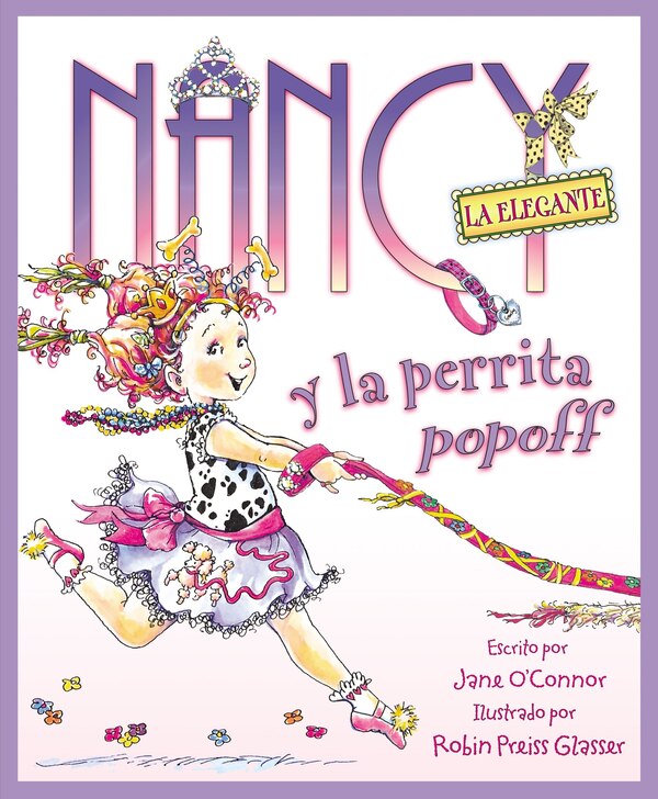 Nancy La Elegante Y La Perrita Popoff by Jane O'Connor, Hardcover | Indigo Chapters