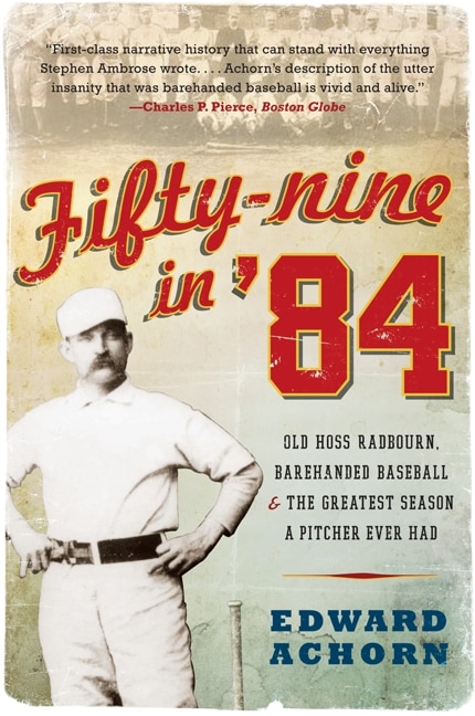 Fifty-nine in '84 by Edward Achorn, Paperback | Indigo Chapters