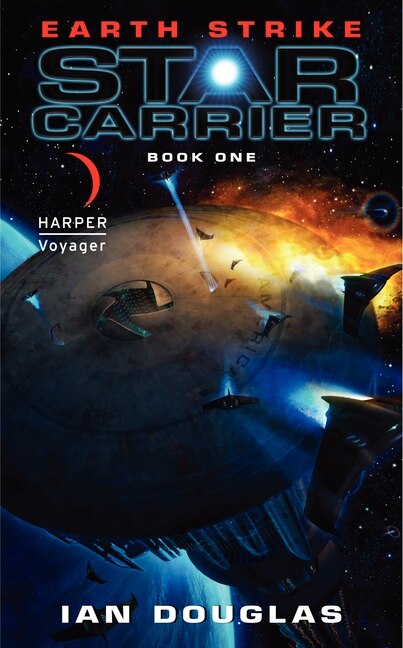 Earth Strike by Ian Douglas, Mass Market Paperback | Indigo Chapters