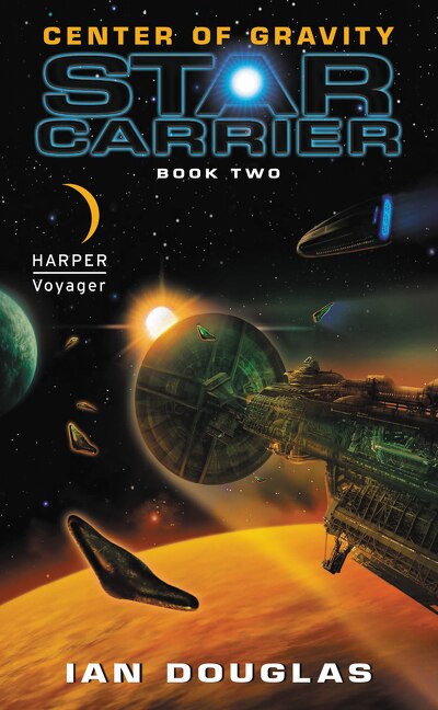 Center Of Gravity by Ian Douglas, Mass Market Paperback | Indigo Chapters