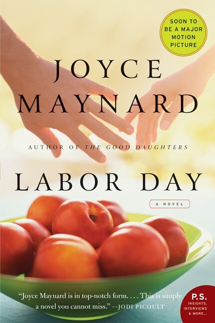 Labor Day by Joyce Maynard, Paperback | Indigo Chapters