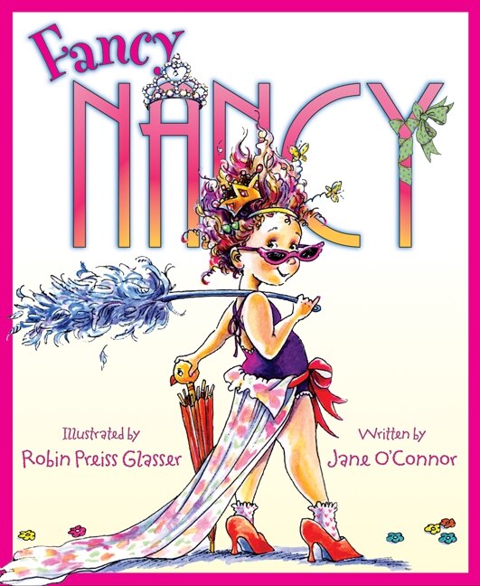 Fancy Nancy by Jane O'Connor, Paperback | Indigo Chapters