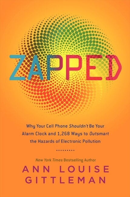 Zapped by Ann Louise Gittleman, Paperback | Indigo Chapters