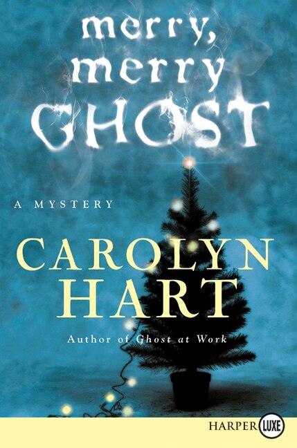 Merry Merry Ghost by Carolyn Hart, Paperback | Indigo Chapters