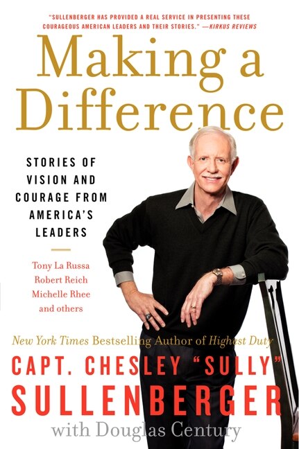 Making A Difference by Chesley B Sullenberger Paperback | Indigo Chapters