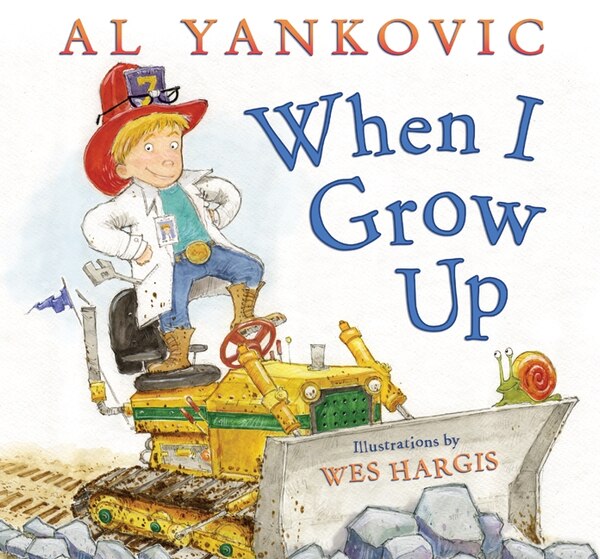 When I Grow Up by Al Yankovic, Hardcover | Indigo Chapters