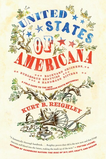 United States of Americana by Kurt B Reighley, Paperback | Indigo Chapters