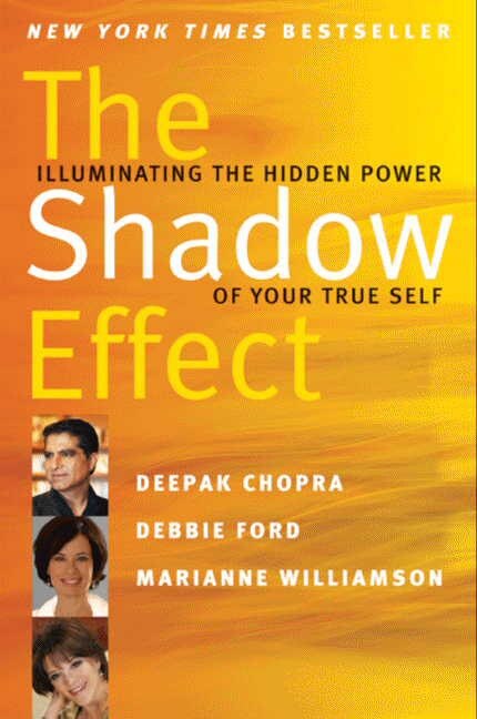 The Shadow Effect by Deepak Chopra, Paperback | Indigo Chapters