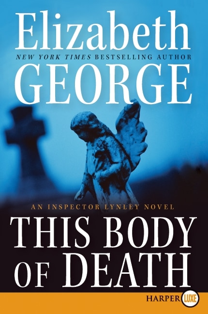 This Body Of Death by Elizabeth George, Paperback | Indigo Chapters