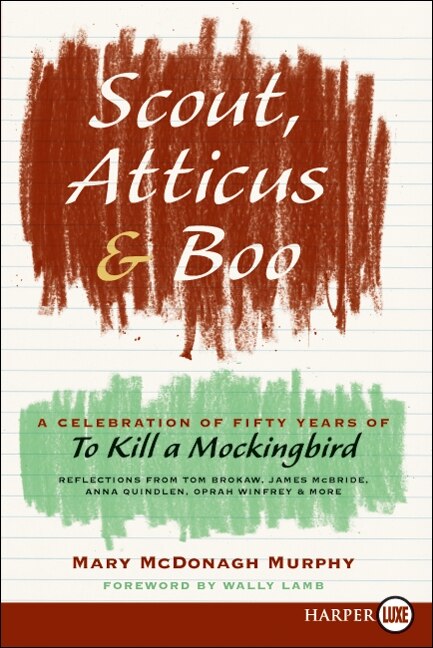 Scout Atticus And Boo by Mary Mcdonagh Murphy, Paperback | Indigo Chapters