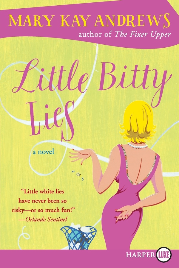 Little Bitty Lies by Mary Kay Andrews, Paperback | Indigo Chapters