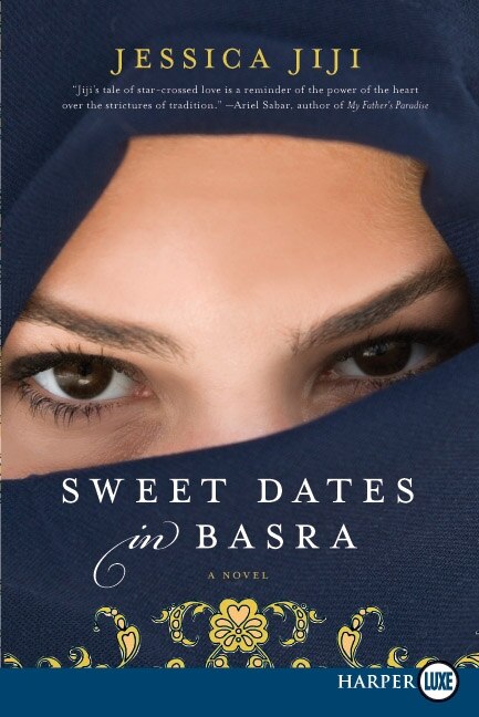 Sweet Dates In Basra by JESSICA JIJI, Paperback | Indigo Chapters
