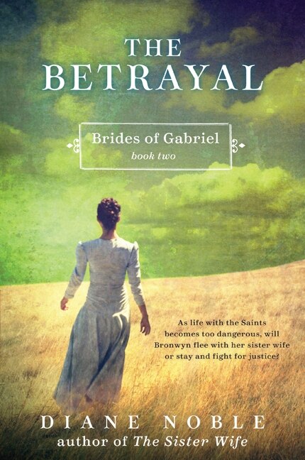 The Betrayal by Diane Noble, Paperback | Indigo Chapters