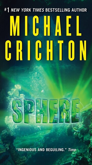 Sphere by Michael Crichton, Mass Market Paperback | Indigo Chapters