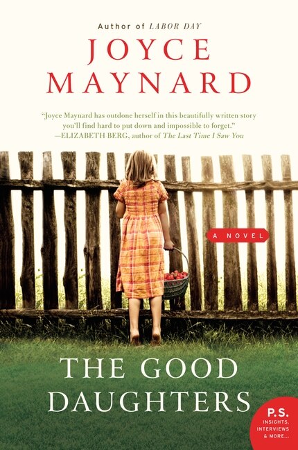 The Good Daughters by Joyce Maynard, Paperback | Indigo Chapters