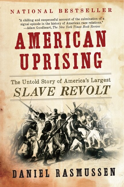 American Uprising by Daniel Rasmussen, Paperback | Indigo Chapters