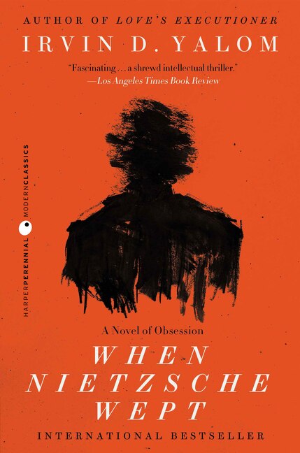 When Nietzsche Wept by Irvin D. Yalom, Paperback | Indigo Chapters