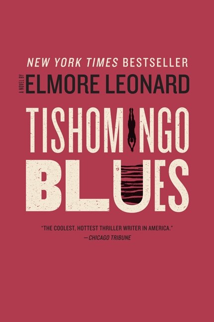 Tishomingo Blues by Elmore Leonard, Paperback | Indigo Chapters