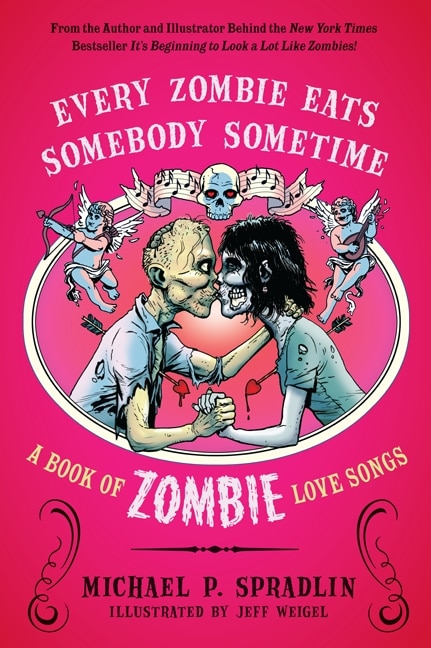 Every Zombie Eats Somebody Sometime by Michael P. Spradlin, Paperback | Indigo Chapters