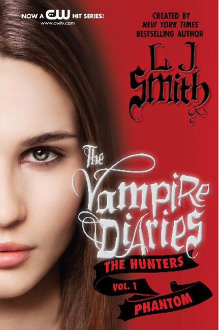 The Vampire Diaries: The Hunters: Phantom by L. J. Smith, Paperback | Indigo Chapters