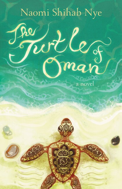 The Turtle of Oman by Naomi Shihab Nye, Paperback | Indigo Chapters