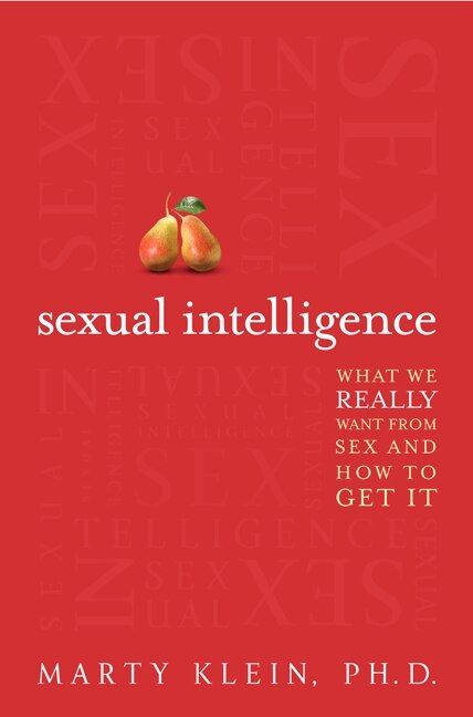 Sexual Intelligence by Marty Klein, Paperback | Indigo Chapters