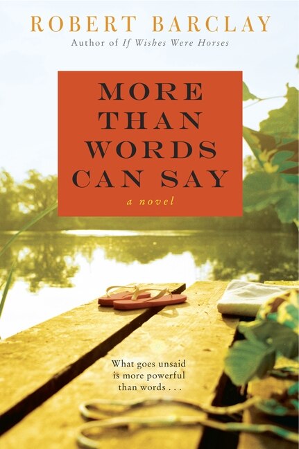 More Than Words Can Say by Robert Barclay, Paperback | Indigo Chapters