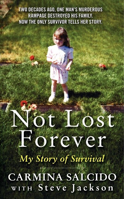 Not Lost Forever by Carmina Salcido, Mass Market Paperback | Indigo Chapters